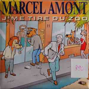 Marcel Amont - J'Me Tire Du Zoo mp3 album