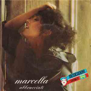 Marcella Bella - Abbracciati mp3 album