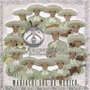 Mariachi Sol De México - 25 Aniversario mp3 album