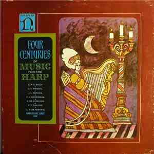 Marie-Claire Jamet - Four Centuries Of Music For The Harp mp3 album