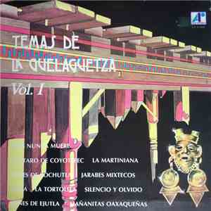 Marimbas Del Estado De Oaxaca - Temas De La Guelaguetza - Vol. 1 mp3 album