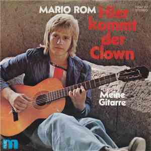 Mario Rom - Hier Kommt Der Clown mp3 album