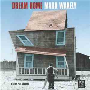 Mark Wakely - Dream Home mp3 album