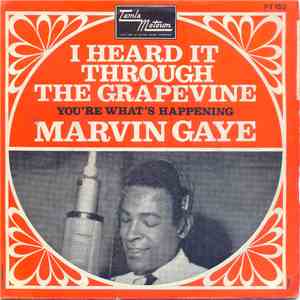 Marvin Gaye - I Heard It Through The Grapevine / You're What's Happening (In The World Today) mp3 album