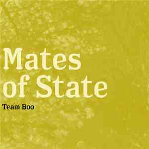Mates Of State - Team Boo mp3 album