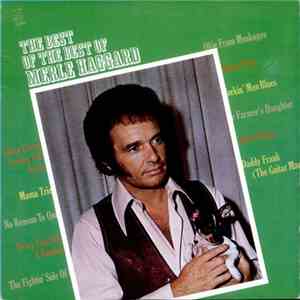 Merle Haggard - The Best Of The Best Of Merle Haggard mp3 album