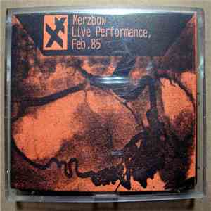 Merzbow - Live Performance Feb. 85 mp3 album