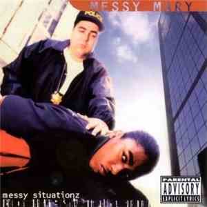 Messy Mary - Messy Situationz mp3 album