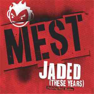 Mest - Jaded (These Years) mp3 album