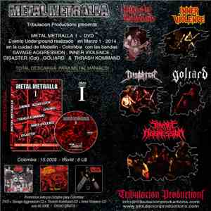 Metal Metralla I - Savage Aggression, Inner Violence, Thrash Kommand, Goliard, Disaster (Col) DVD mp3 album