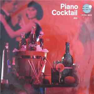 Michael Danzinger - Piano Cocktail XIII mp3 album