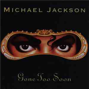 Michael Jackson - Gone Too Soon mp3 album