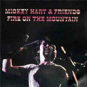 Mickey Hart & Friends - Fire On The Mountain mp3 album