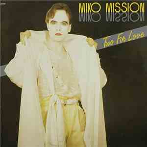 Miko Mission - Two For Love mp3 album