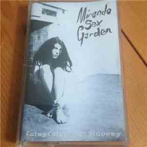 Miranda Sex Garden - Fairytales Of Slavery mp3 album