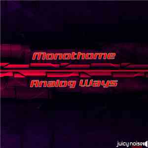 Monothome - Analog Ways mp3 album