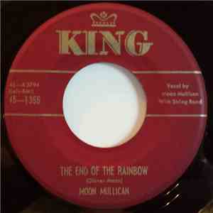 Moon Mullican - The End Of The Rainbow mp3 album