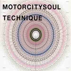 Motorcitysoul - Technique mp3 album
