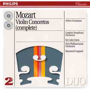 Mozart, Arthur Grumiaux, The London Symphony Orchestra, Sir Colin Davis, New Philharmonia Orchestra, Raymond Leppard - Violin Concertos (Complete) mp3 album