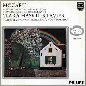 Mozart, Clara Haskil, Orchestre Des Concerts Lamoureux, Igor Markevitch - Klavierkonzert KV 466 Und KV 491 mp3 album