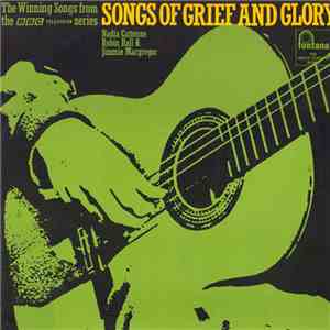 Nadia Cattouse, Robin Hall And Jimmie MacGregor - Songs Of Grief And Glory mp3 album