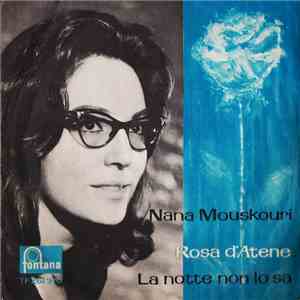 Nana Mouskouri - Rosa D'Atene / La Notte Non Lo Sa mp3 album