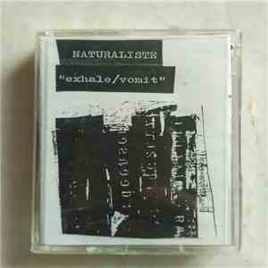 Naturaliste - Exhale/Vomit mp3 album