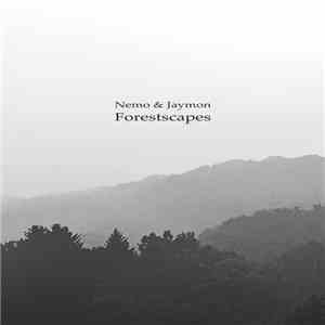 Nemo & Jaymon - Forestscapes mp3 album