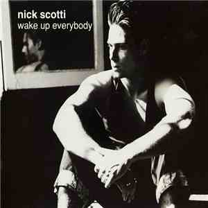 Nick Scotti - Wake Up Everybody mp3 album