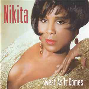 Nikita - Sweet As It Comes mp3 album