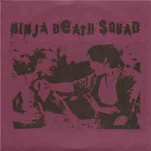 Ninja Death Squad / Fagatron - Ninja Death Squad / Fagatron mp3 album