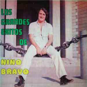 Nino Bravo - Los Grandes Exitos De Nino Bravo mp3 album