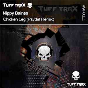 Nippy Baines - Chicken Leg (Psydef Remix) mp3 album
