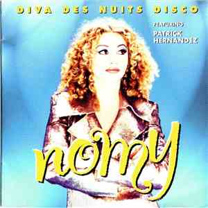 Nomy Feat. Patrick Hernandez - Diva Des Nuits Disco mp3 album