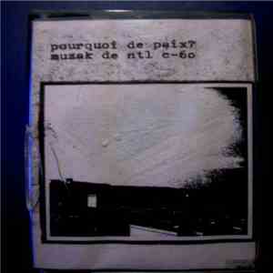 Non Toxique Lost - Pourquoi De Paix? mp3 album