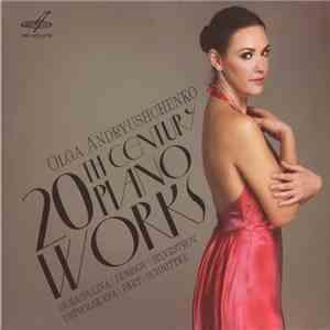 Olga Andryushchenko, Gubaidulina | Denisov | Silvestrov | Ustvolskaya | Pärt | Schnittke - 20th Century Piano Works mp3 album