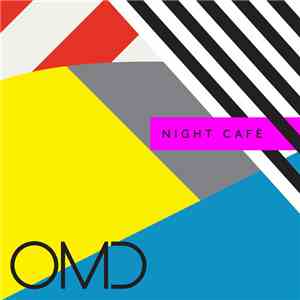 Orchestral Manoeuvres In The Dark - Night Café (Modern Future Remix) mp3 album