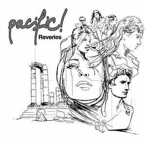 Pacific! - Reveries mp3 album
