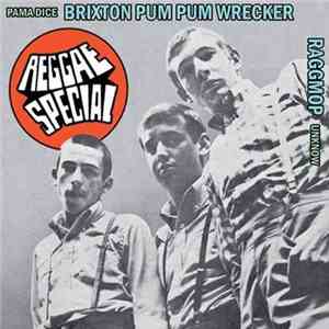Pama Dice / Oswald Nethersole & The Hippy Boys - Brixton Pum Pum Wrecker / Raggmop mp3 album