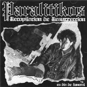 Paralítikos - Recopilación De Resurrección mp3 album
