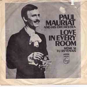 Paul Mauriat And His Orchestra - Love In Every Room (Même Si Tu Revenais) mp3 album
