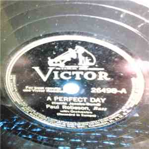 Paul Robeson - A Perfect Day / The Rosay mp3 album