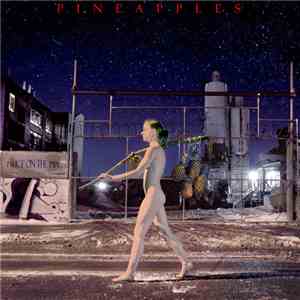 Pineapples  - Twice On The Pipe mp3 album