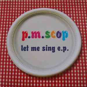 P.M.Scop - Let Me Sing mp3 album
