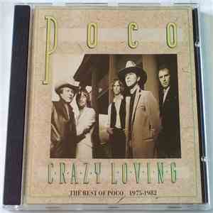 Poco  - Crazy Loving (The Best Of Poco 1975-1982) mp3 album