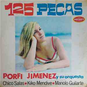 Porfi Jiménez Y Su Orquesta - 125 Pecas mp3 album