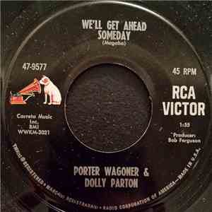 Porter Wagoner And Dolly Parton - We'll Get Ahead Someday mp3 album