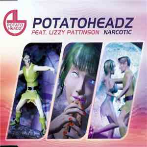 Potatoheadz Feat. Lizzy Pattinson - Narcotic mp3 album