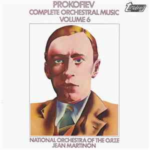 Prokofiev - National Orchestra Of The O.R.T.F., Jean Martinon - Complete Orchestral Music Volume 6 mp3 album