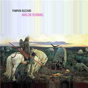 Pumpkin Buzzard - Avalon Burning mp3 album